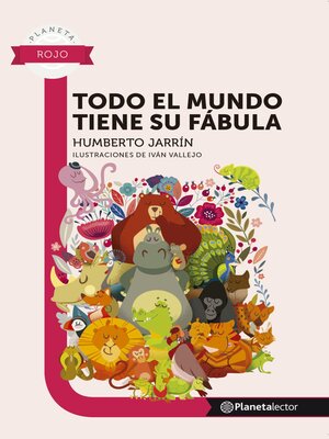 cover image of Todo el mundo tiene su fabula--Planeta Lector
